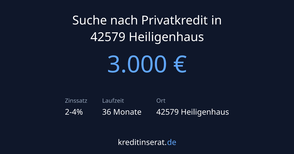Kreditinserat - 3.000 € in 42579 Heiligenhaus - Privatkredit